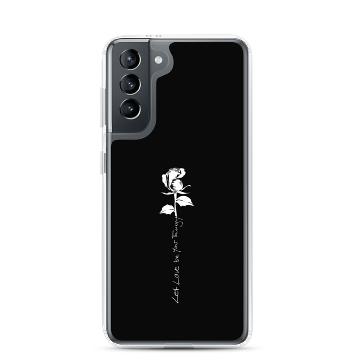 Samsung-Handyhülle - Let Love Be Your Energy, weisse Rose
