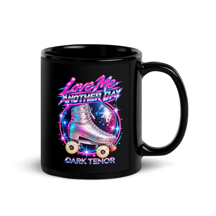 Schwarze glänzende Tasse: Love Me Another Day – Disco-Orbit