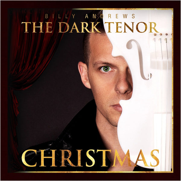 The Dark Tenor | Billy Andrews | CD: CHRISTMAS