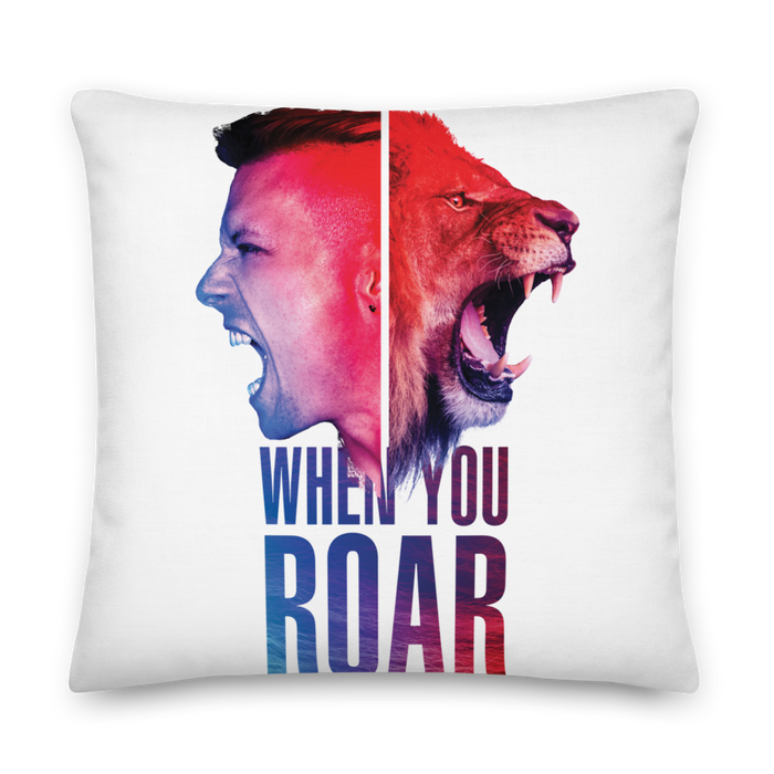 Kissen Premium - When You Roar, Weiß