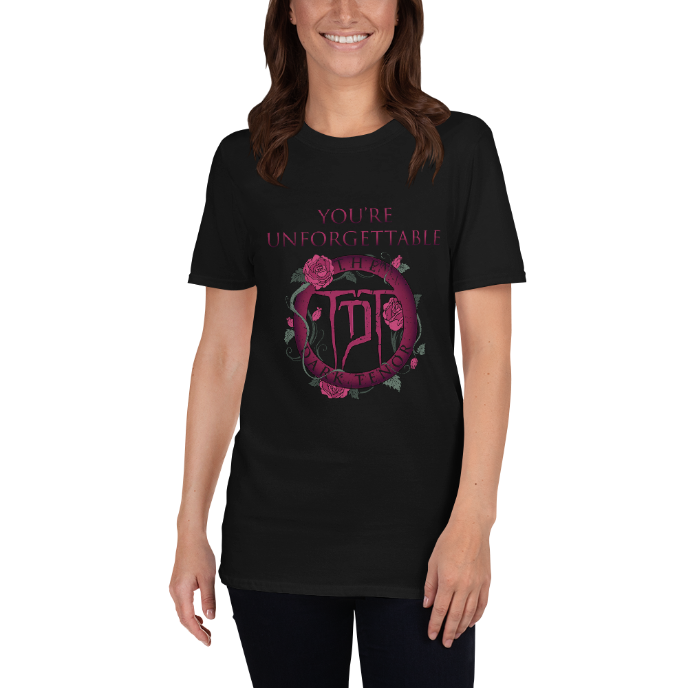 Women's T-Shirt - You're Unforgettable