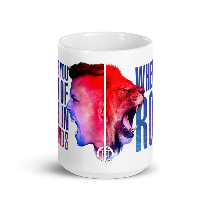 Tasse - When You Roar, weiß
